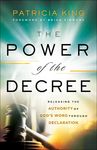 The Power of the Decree: Releasing the Authority of God's Word Through Declaration - 圖片 1