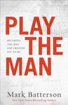Play the Man: Becoming the Man God Created You to Be - 圖片 1