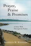 Prayer, Praise & Promises: A Daily Walk Through the Psalms - 圖片 1