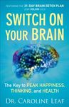 Switch on Your Brain: The Key to Peak Happiness, Thinking, and Health - 圖片 1
