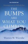 The Bumps Are What You Climb on: Encouragement for Difficult Days - 圖片 1