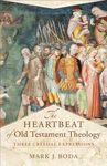 The Heartbeat of Old Testament Theology: Three Creedal Expressions - 圖片 1