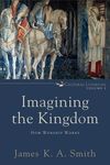 Imagining the Kingdom: How Worship Works - 圖片 1