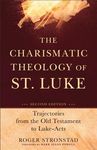 The Charismatic Theology of St. Luke: Trajectories from the Old Testament to Luke-Acts - 圖片 1