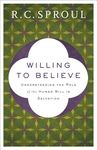 Willing to Believe: Understanding the Role of the Human Will in Salvation - 圖片 1