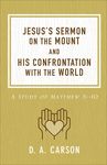 Jesus's Sermon on the Mount and His Confrontation with the World: A Study of Matthew 5-10 - 圖片 1