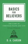 Basics for Believers: The Core of Christian Faith and Life - 圖片 1