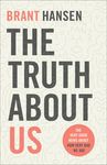 The Truth about Us: The Very Good News about How Very Bad We Are - 圖片 1