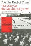 For the End of Time: The Story of the Messiaen Quartet - 圖片 1