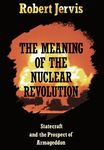 The Meaning of the Nuclear Revolution - 圖片 1