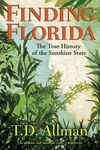 Finding Florida: The True History of the Sunshine State - 圖片 1