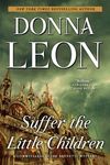 Suffer the Little Children: A Commissario Guido Brunetti Mystery - 圖片 1