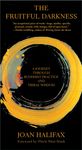 The Fruitful Darkness: A Journey Through Buddhist Practice and Tribal Wisdom - 圖片 1