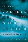 In the Valleys of the Noble Beyond: In Search of the Sasquatch - 圖片 1