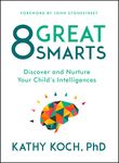 8 Great Smarts: Discover and Nurture Your Child's Intelligences - 圖片 1