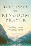 Kingdom Prayer: Touching Heaven to Change Earth - 圖片 1