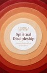 Spiritual Discipleship: Principles of Following Christ for Every Believer - 圖片 1