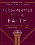 Fundamentals of the Faith: 13 Lessons to Grow in the Grace and Knowledge of Jesus Christ - 圖片 1