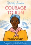 Courage to Run: A Story Based on the Life of Young Harriet Tubman - 圖片 1