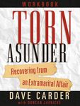 Torn Asunder Workbook: Recovering from an Extramarital Affair - 圖片 1