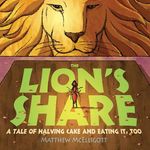 The Lion's Share: A Tale of Halving Cake and Eating It, Too - 圖片 1