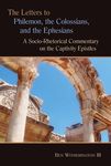The Letters to Philemon, the Colossians, and the Ephesians: A Socio-Rhetorical Commentary on the Captivity Epistles - 圖片 1