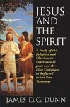 Jesus and the Spirit: A Study of the Religious and Charismatic Experience of Jesus and the First Christians as Reflected in the New Testament - 圖片 1