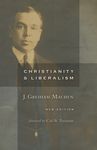 Christianity and Liberalism, New Ed. - 圖片 1