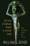 The Lives of Ordinary People in Ancient Israel: When Archaeology and the Bible Intersect - 圖片 1