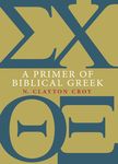 A Primer of Biblical Greek - 圖片 1