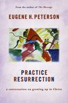 Practice Resurrection: A Conversation on Growing Up in Christ - 圖片 1