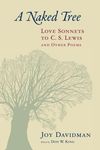 A Naked Tree: Love Sonnets to C. S. Lewis and Other Poems - 圖片 1