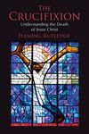 The Crucifixion: Understanding the Death of Jesus Christ - 圖片 1