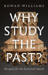 Why Study the Past?: The Quest for the Historical Church - 圖片 1