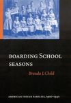 Boarding School Seasons: American Indian Families, 1900-1940 - 圖片 1
