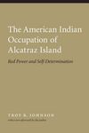 American Indian Occupation of Alcatraz Island: Red Power and Self-Determination - 圖片 1