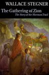 The Gathering of Zion: The Story of the Mormon Trail - 圖片 1
