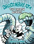 Dragonbreath #11: The Frozen Menace - 圖片 1