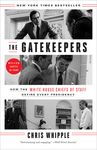 The Gatekeepers: How the White House Chiefs of Staff Define Every Presidency - 圖片 1