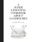 A Super Upsetting Cookbook about Sandwiches - 圖片 1