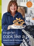 Cook Like a Pro: Recipes and Tips for Home Cooks: A Barefoot Contessa Cookbook - 圖片 1