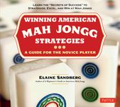 Winning American Mah Jongg Strategies: A Guide for the Novice Player - Learn the Secrets of Success to Strategize, Excel and Win at Mah Jongg - 圖片 1