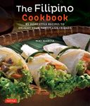 The Filipino Cookbook: 85 Homestyle Recipes to Delight Your Family and Friends - 圖片 1