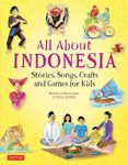 All about Indonesia: Stories, Songs, Crafts and Games for Kids - 圖片 1
