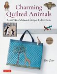 Charming Quilted Animals: Irresistible Patchwork Designs & Accessories (Includes Pull-Out Template Sheets) - 圖片 1