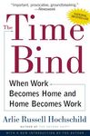 The Time Bind: When Work Becomes Home and Home Becomes Work - 圖片 1
