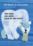 Oso Polar, Oso Polar, Que Es Ese Ruido? = Polar Bear, Polar Bear, What Do You Hear? - 圖片 1