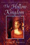 The Hollow Kingdom: Book I -- The Hollow Kingdom Trilogy - 圖片 1