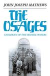 The Osages: Children of the Middle Waters Volume 60 - 圖片 1