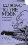 Talking to the Moon: Wildlife Adventures on the Plains and Prairies of Osage Country - 圖片 1